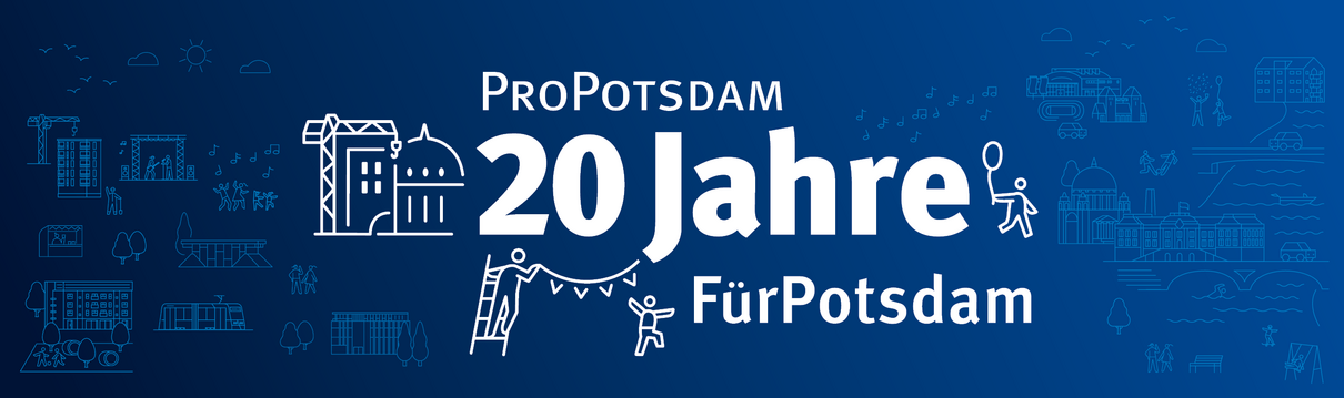 Logo zum Jubiläum „ProPotsdam 20 Jahre FürPotsdam“ auf blauem Hintergrund mit weißen Strichzeichnungen von städtischen Gebäuden, Baustellen und Menschen.