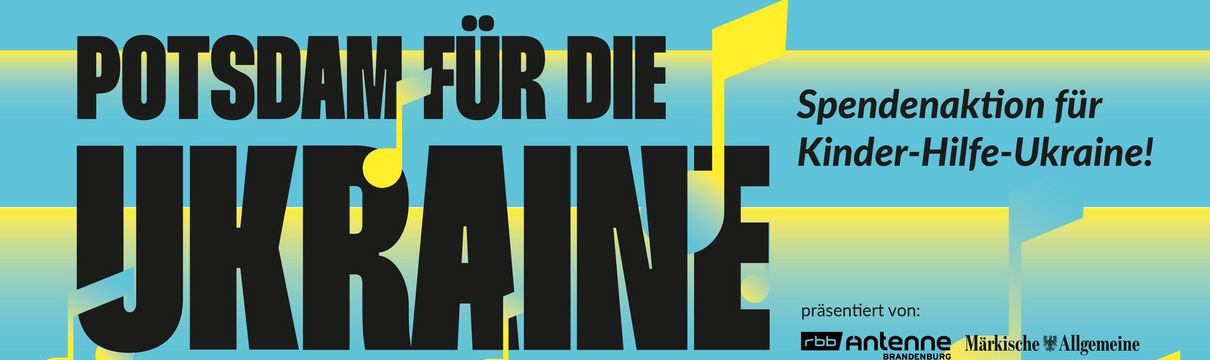 Plakat für das Benefizfamilienfest Potsdam für die Ukraine