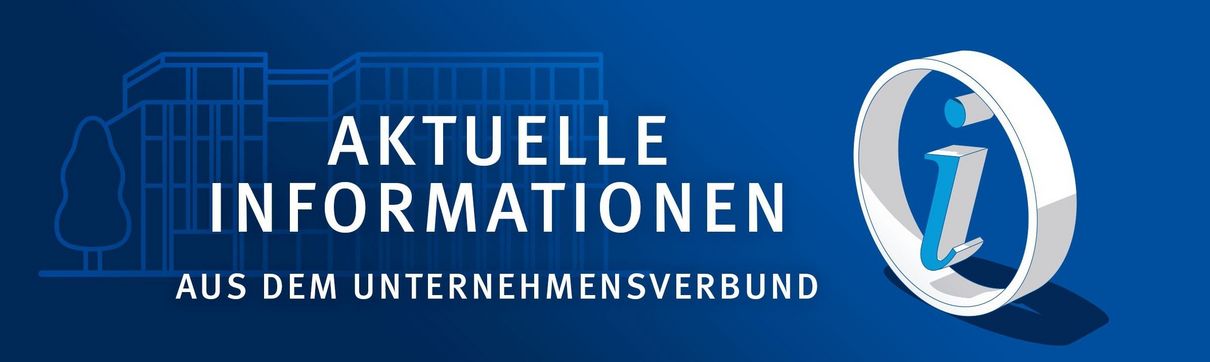 Blauer Hintergrund mit einem großen Ausrufereichen und weißer Schrift und den Wörtern Aktuelle Informationen aus dem Unternehmensverbund