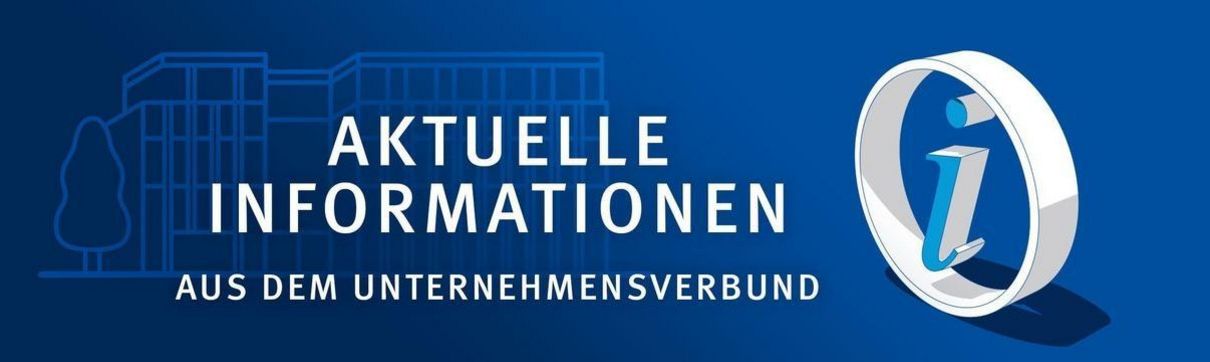 Blauer Hintergrund mit einem großen Ausrufezeichen und weißer Schrift und den Wörtern Aktuelle Informationen aus dem Unternehmensverbund